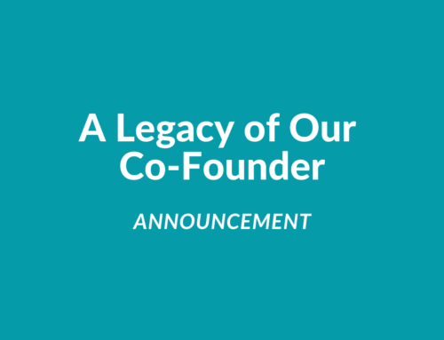 A Legacy of Our Co-Founder